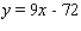 <strong>Find an equation of the line that passes through the points (9, 3) and (11, 21).</strong> A) B) C) D) E)