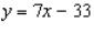 <strong>Find an equation of the line that passes through the point (4, -5) and has the indicated slope m = 7.</strong> A) B) C) D) E)