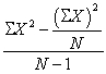<strong>The formula is the ______ formula for the ______.</strong> A) definitional; variance B) definitional; standard deviation C) computational; variance D) definitional; mean