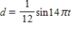 <strong>For the simple harmonic motion described by the trigonometric function, find the least positive value of t for which d = 0. </strong> A) B) C) D) E)