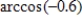 <strong>Evaluate the expression.Round your result to two decimal places. </strong> A)4.21 B)2.21 C)3.21 D)0.21 E)1.21