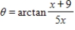 <strong>Use an inverse trigonometric function to write θ as a function of x. A = 5x B = x + 9 </strong> A) B) C) D) E)