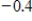 <strong>Use the properties of inverse trigonometric functions to evaluate the expression. </strong> A) B) C)0.4 D) E)
