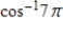 <strong>Use the properties of inverse trigonometric functions to evaluate the expression. </strong> A)1 B)-1 C) D)0 E)