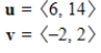 <strong>Find the dot product of u and v. </strong> A)18 B)14 C)20 D)12 E)16