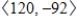 <strong>Use the vectors , , and to find the indicated quantity.State whether the result is a vector or a scalar. </strong> A)-96; scalar B) ; vector C) ; vector D) ; vector E) ; vector