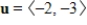 <strong>Given vectors and determine the quantity indicated below. </strong> A)18 B)-20 C)-22 D)0 E)-6