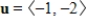 <strong>Given vectors and determine the quantity indicated below. </strong> A) B) C) D) E)