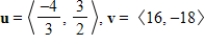 <strong>Determine whether u are v and orthogonal, parallel, or neither. </strong> A)neither B)parallel C)orthogonal