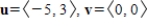 <strong>Find u + v. </strong> A) B) C) D) E)