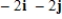 <strong>Find u - v. </strong> A) B) C) D) E)