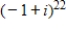 <strong>Use DeMoivre's Theorem to find the indicated power of the complex number.Write the result in standard form. </strong> A)-22i B)-2,048i C)22i D)2,048i E)4,194,304i
