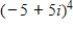 <strong>Use DeMoivre's Theorem to find the indicated power of the following complex number. </strong> A)2,500 B)3,125 C)15,625 D)62,500 E)-2,500