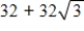 <strong>Use DeMoivre's Theorem to find the indicated power of the following complex number. </strong> A) B)32 C)64 D)-64 E)