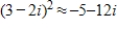 <strong>Use DeMoivre's Theorem to find the indicated power of the complex number.Write the result in standard form.(Round your answers to the nearest digit.) </strong> A) B) C) D) E)