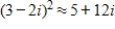 <strong>Use DeMoivre's Theorem to find the indicated power of the complex number.Write the result in standard form.(Round your answers to the nearest digit.) </strong> A) B) C) D) E)