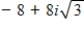<strong>Find the indicated power.Write the answer in standard form. </strong> A) B) C) D) E)