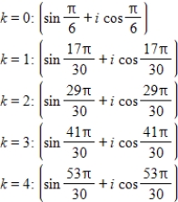 <strong>Use DeMoivre's theorem to find the indicated roots of the complex number. Fifth roots of </strong> A) B) C) D) E)
