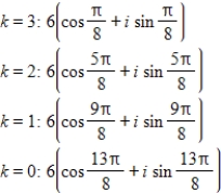 <strong>Use DeMoivre's theorem to find the indicated roots of the complex number. Fourth roots of </strong> A) B) C) D) E)