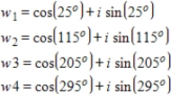 <strong>Find the fourth roots of Write the roots in trigonometric form.</strong> A) B) C) D) E)