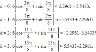 <strong>Use DeMoivre's theorem to find all the solutions of the equation and represent the solutions graphically.(Round your answer to four decimal places.) </strong> A) B) C) D) E)