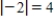 <strong>Plot the complex number and find its absolute value. -2 </strong> A) B) C) D) E) 
