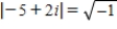 <strong>Plot the complex number and find its absolute value. -5 + 2i </strong> A) B) C) D) E) 