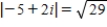 <strong>Plot the complex number and find its absolute value. -5 + 2i </strong> A) B) C) D) E) 