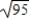 <strong>Plot the complex number and find its absolute value. -5 + 10i </strong> A) |-5 + 10i| = B) |-5 + 10i| = C) |-5 + 10i| = D) |-5 + 10i| = E) |-5 + 10i| =