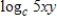 Assume that x, y, and c are positive numbers.Use the properties of logarithms to write the expression in terms of the logarithms of x and y. 