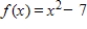 <strong>Evaluate the indicated function for and . </strong> A) B) C) D) E)