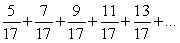 Is the following a geometric series? Answer Yes or No.  <div style=padding-top: 35px> 