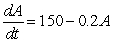 <strong>Water is being pumped into a pool at a rate of 150 gallons per day, and is evaporating at a rate of 0.2% per day. Which is the differential equation for the amount, A, of gallons of water in the pool as a function of time, t, in days?</strong> A)   B)   C)   D)   <div style=padding-top: 35px> 