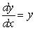 <strong>Which one(s) of the following are solutions to the differential equation   ?</strong> A)   B)   C)   D)   E)   <div style=padding-top: 35px> 