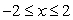 The following figure could be the slope field for the differential equation   for   and   .  <div style=padding-top: 35px> 