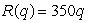 The Revenue is given by and the Cost is given by . What value of q will maximize profit? What is the profit at that value? q=________________________, P(q)= ___________________________