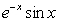 <strong>If for , what is ?</strong> A) B) C) D)