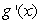 Consider the function , where a and b are constants. Find .