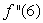 The function   is graphed below. Which is larger,   or   ?  