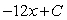 <strong>What is the antiderivative of ?</strong> A) B) C) D)