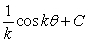 <strong>Find the indefinite integral , where k is a constant.</strong> A) B) C) D)