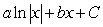 <strong>Find the antiderivative of , where a and b are constants.</strong> A) B) C) D)