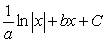 <strong>Find the antiderivative of , where a and b are constants.</strong> A) B) C) D)