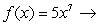 As   , the function   _____.