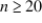 <strong>A normal approximation can be used in the Wilcoxon signed-rank test if:</strong> A) . B) . C) . D) for all categories.