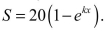 <strong>The sales S (in thousands of units) of a cleaning solution after x hundred dollars is spent on advertising are given by When $450 is spent on advertising, 2500 Units are sold. Complete the model by solving for k and use the model to estimate the Number of units that will be sold if advertising expenditures are raised to $650. Round Your answer to the nearest unit.</strong> A) 3508 units B) 6401 units C) 2160 units D) 5663 units E) 8787 units