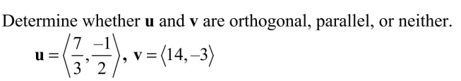 <strong> </strong> A) orthogonal B) parallel C) neither