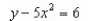 <strong>Determine whether y is a function of x. </strong> A)no B)yes