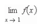Let Determine the following limit.(Hint: Use the graph to calculate the limit.)