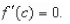 Determine whether Rolle's Theorem can be applied to on the closed interval If Rolle's Theorem can be applied, find all values of c in the open interval such that